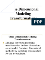 Three Dimensional Modeling Transformations