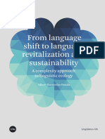 From Language Shift To Language Revitalization and Sustainability. A Complexity Approach To Linguistic Ecology