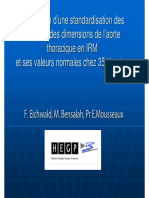 Proposition D'une Standardisation Des Mesures Des Domensions de L'aorte Thoracique en IRM Et Ses Valeurs Normales