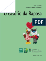 O Casório Da Raposa: Texto: Ana Rita Ilustrações: Débora Cavalcante