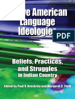 Paul v. Kroskrity, Margaret C. Field - Native American Language Ideologies - Beliefs, Practices, and Struggles in Indian Country-University of Arizona Press (2009)