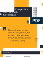 Monopoly, Competition and Corporate Governance