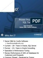 Proven Process For SQL Tuning: Dean Richards Senior DBA, Confio Software