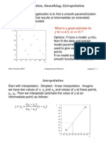 Interpolation, Smoothing, Extrapolation: What Is A Good Estimate For y For X 4.5, or X 15 ?