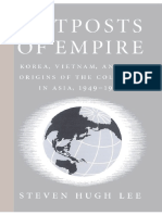 Outposts of Empire Korea, Vietnam, and The Origins of The Cold War in Asia, 1949-1954