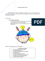 The Metacognitive Process: Metamemory Refers To The Knowledge We Have About How Memory Works