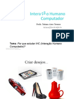 Por Que Estudar IHC (Interação Humano Computador)