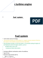 Gas Turbine Engine: - Fuel System