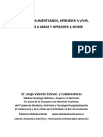 Aprender A Alimentarnos, A Vivir, A Amar y A Morir Completo - Dr. Jorge Esteves