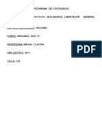 Programa de Contenidos de Historia: 2º A y B 3º A y B 5º A y B, 6º A y B