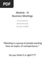 Module - IV Business Meetings: Presented By: Abha Moradia Faculty, KGIBM