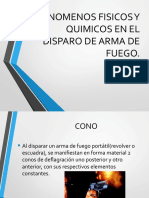 Fenomenos Fisicos y Quimicos en El Disparo de Arma de Fuego