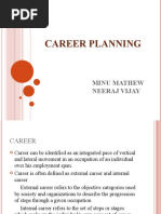 Career Planning: Minu Mathew Neeraj Vijay