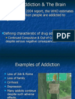 Drug Addiction & The Brain