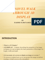 A Novel Walk Through 3D Display: BY HARISH M (06671A0432)