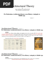 Architectural Theory: Pre Modernism. Architectural Theory Cross History: Antiquity To Middle Age