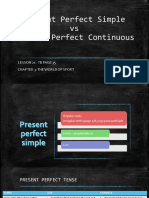 Lesson 21 Present Perfect, Present Perfect Continuous