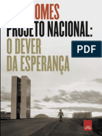 Projeto Nacional - O Dever Da Esperanca - Ciro Gomes