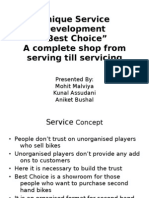 Unique Service Development "Best Choice" A Complete Shop From Serving Till Servicing