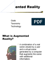 Augmented Reality: Goals Taxonomy Technology