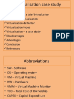 A Virtualisation Case Study