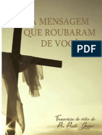 A Mensagem Que Roubaram de Você - Paulo Junior