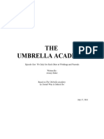 The Umbrella Academy 2019 Season 1 Episode 1 We Only See Each Other at Weddings and Funerals Script Teleplay Written by Jeremy Slater