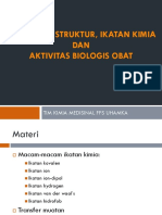 Hubungan Struktur, Ikatan Kimia Dan Aktivitas Biologis Obat