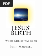 Jesus - S Birth - When Christ Was Born (The Jesus Diary Book 1) - John Maxwell