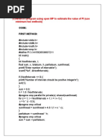 Code: First Method:: (1) Write A C Program Using Open MP To Estimate The Value of PI (Use Minimum Two Methods)