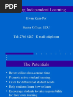 Promoting Independent Learning: Kwan Kam-Por Senior Officer, EDU Tel: 2766 6287 E-Mail: Etkpkwan