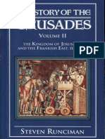 Steven Runciman-A History of The Crusades, Volume II - The Kingdom of Jerusalem and The Frankish East, 1100-1187-Cambridge University Press (1952)