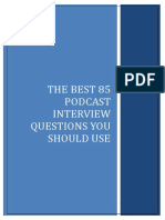 The Best 85 Podcast Interview Questions You Should Use