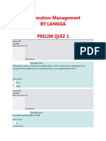 Information Management By:Langga Prelim Quiz 1: Question Text