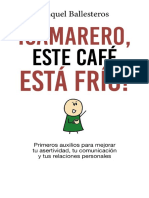 ¡Camarero, Este Café Está Frío Primeros Auxilios para Mejorar Tu Asertividad, Tu Comunicación y Tus Relaciones Personales (Spanish Edition) by Ballesteros, Raquel (Ballesteros