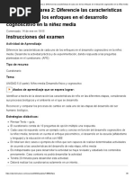 Examen - (APEB2-10%) Tarea 2 - Diferencie Las Características de Cada Uno de Los Enfoques en El Desarrollo Cognoscitivo en La Niñez Media