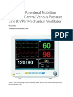 IV-B Total Parenteral Nutrition (TPN) and Central Venous Pressure Line (CVP) / Mechanical Ventilator