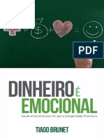 Tiago Brunet - Dinheiro e Emocional