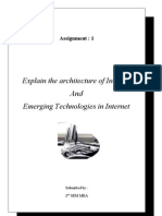 Explain The Architecture of Internet and Emerging Technologies in Internet