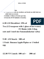 6:30 AM Breakfast: 150 Cal Tea (1/2 Teaspoon With 1 Glass of Hot Water) F1 Shake With 2 Tbsp. Oats and 1 Med Size Banana (Lakatan/ Saba)