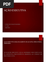 Ação Executiva Pagamento de Quantia Certa Forma Ordinária - Penhora - 2 Parte (PROCESSO II)