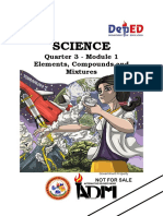 Science: Quarter 3 - Module 1 Elements, Compounds and Mixtures