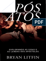 (Bryan Litfin) Após Atos - Explorando As Vidas e As Lendas Dos Apóstolos