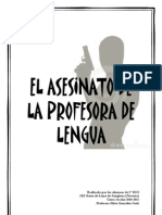 El Asesinato de La Profesora de Lengua. Historias Escritas Por Los Alumnos