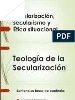 Secularización, Secularismo y Ética Situacional