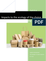 Impacts To The Ecology of The Choice of Packaging Material