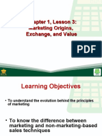 Chapter 1, Lesson 3: Marketing Origins, Exchange, and Value