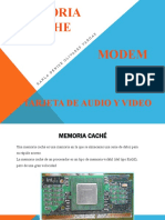 Memoria Cache, Tarjeta de Audio y Video