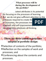 Process: What Processes Will Be Engaged in During The Development of The Portfolio?