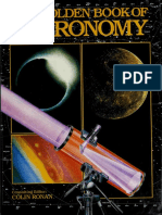 Ronan, C., - Dunlop, S. (1984) - The Golden Book of Astronomy. A Comprehensive and Practical Survey. Racine, UK. Western Publishing Company.